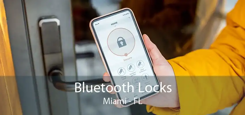 Bluetooth Locks Miami - FL