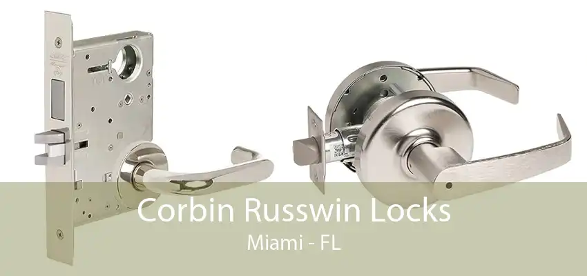 Corbin Russwin Locks Miami - FL