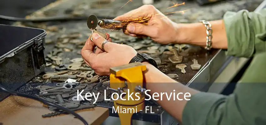 Key Locks Service Miami - FL