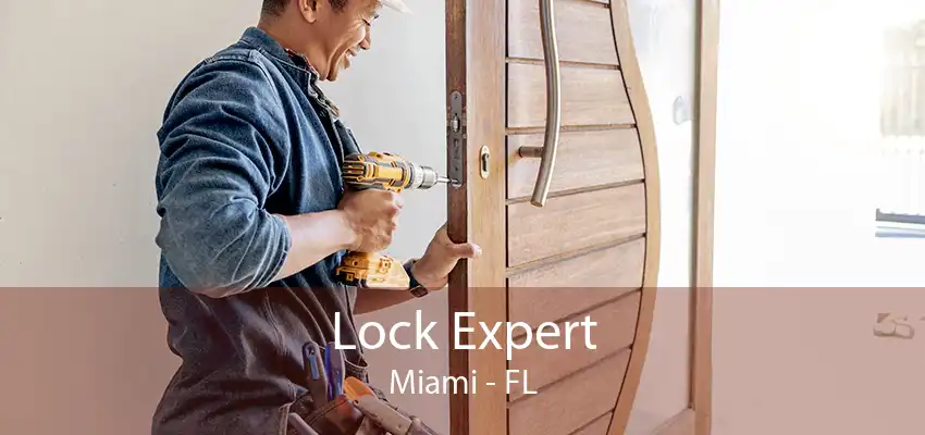 Lock Expert Miami - FL